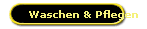 Waschen & Pflegen